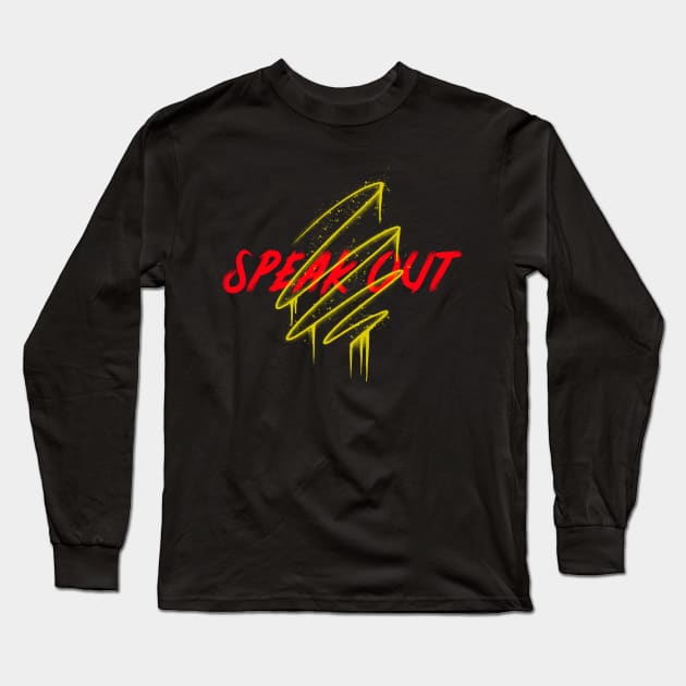Speak Out Long Sleeve T-Shirt by Z1